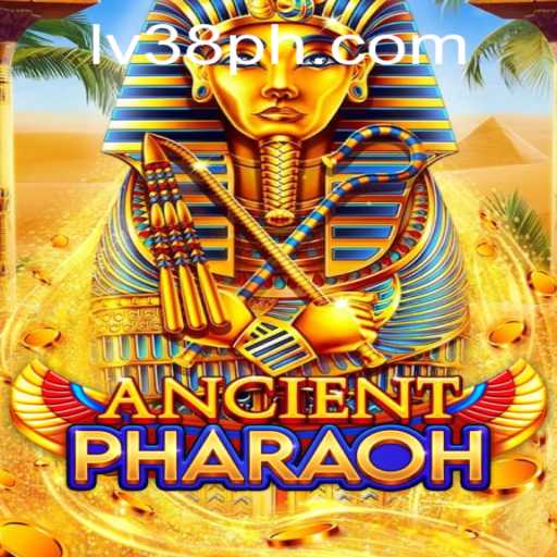 Exploring the Mystical World of AncientPharaoh on LV38.COM