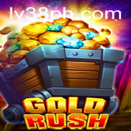 Discover the Thrilling Adventure of GoldRush: Enter the World of LV38.COM
