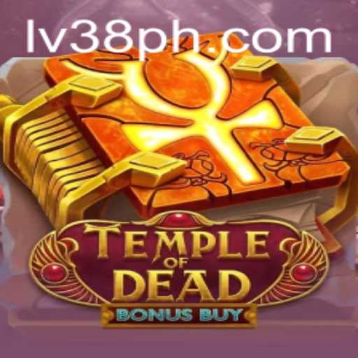 Temple of Dead Bonus Buy: An Immersive Gaming Experience